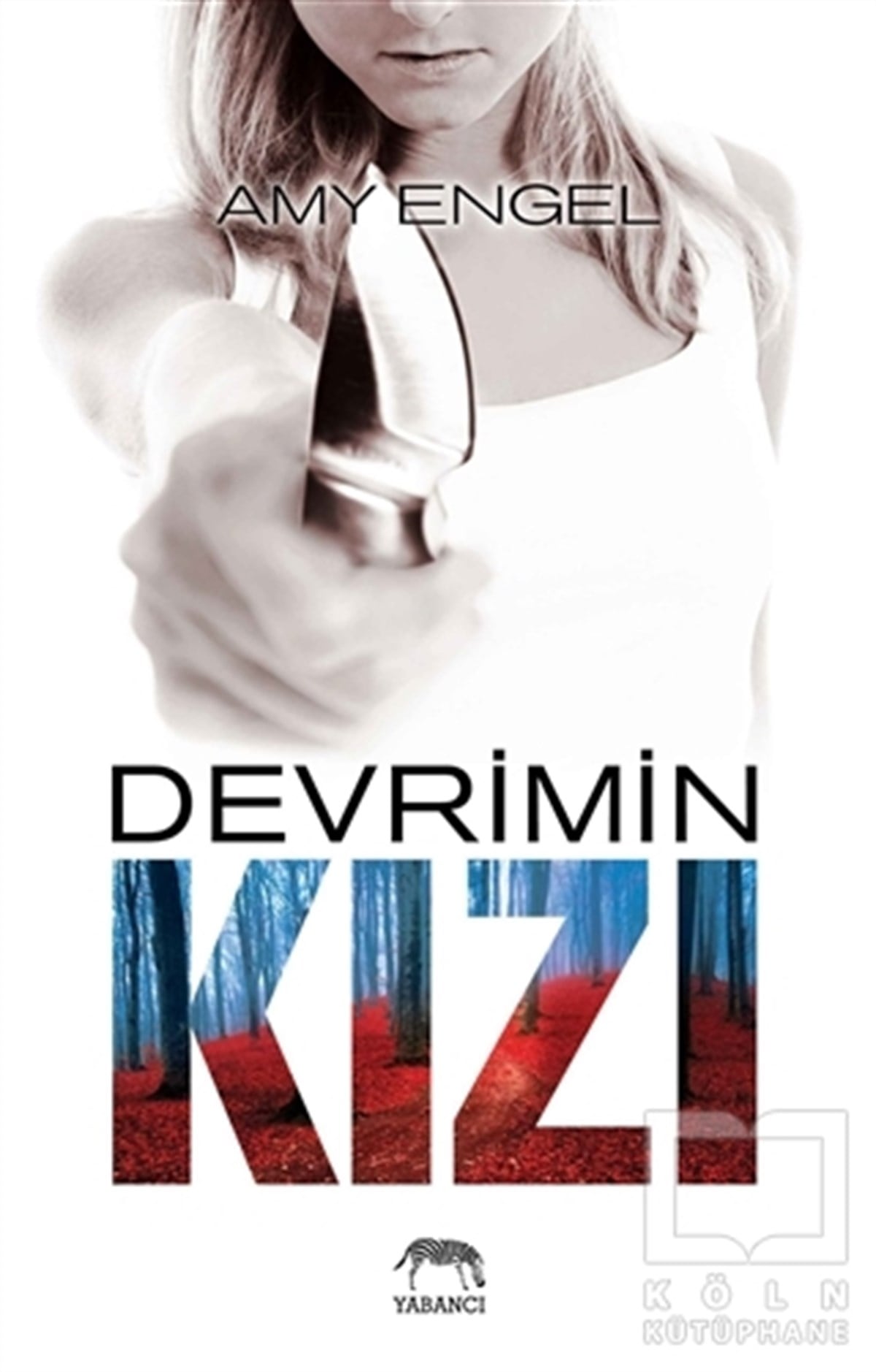 Amy EngelRomanDevrimin Kızı