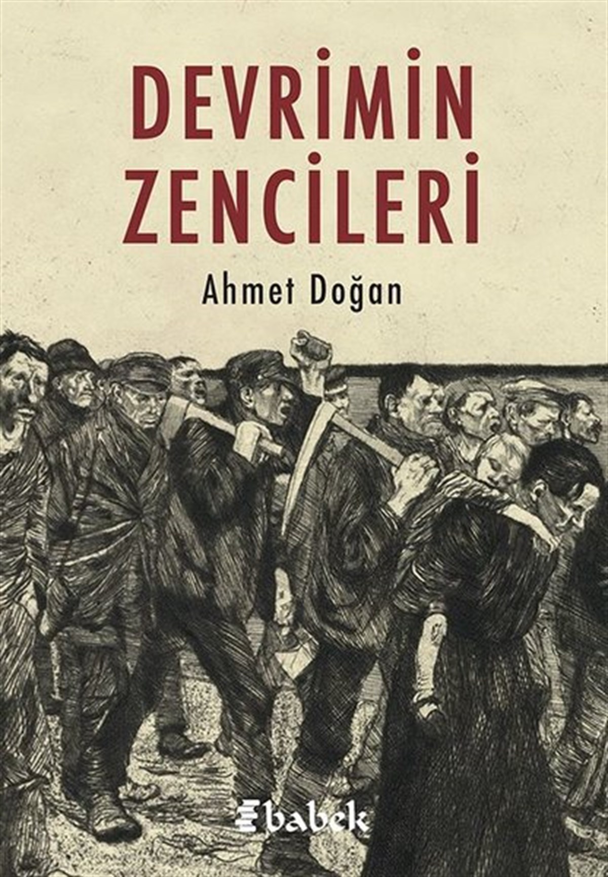Ahmet DoğanTürkiye RomanDevrimin Zencileri