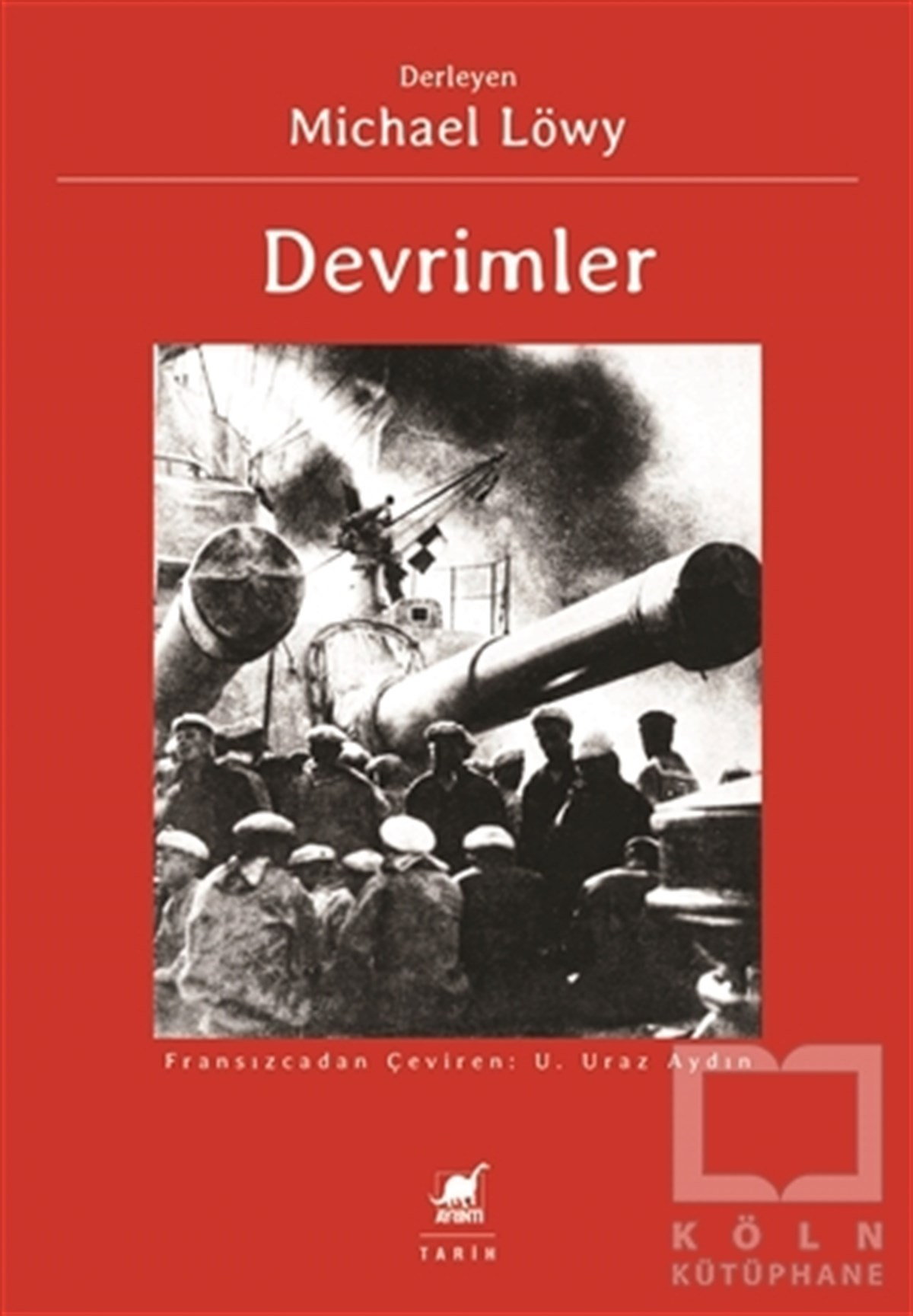 Michael LöwyAraştırma - İncelemeDevrimler