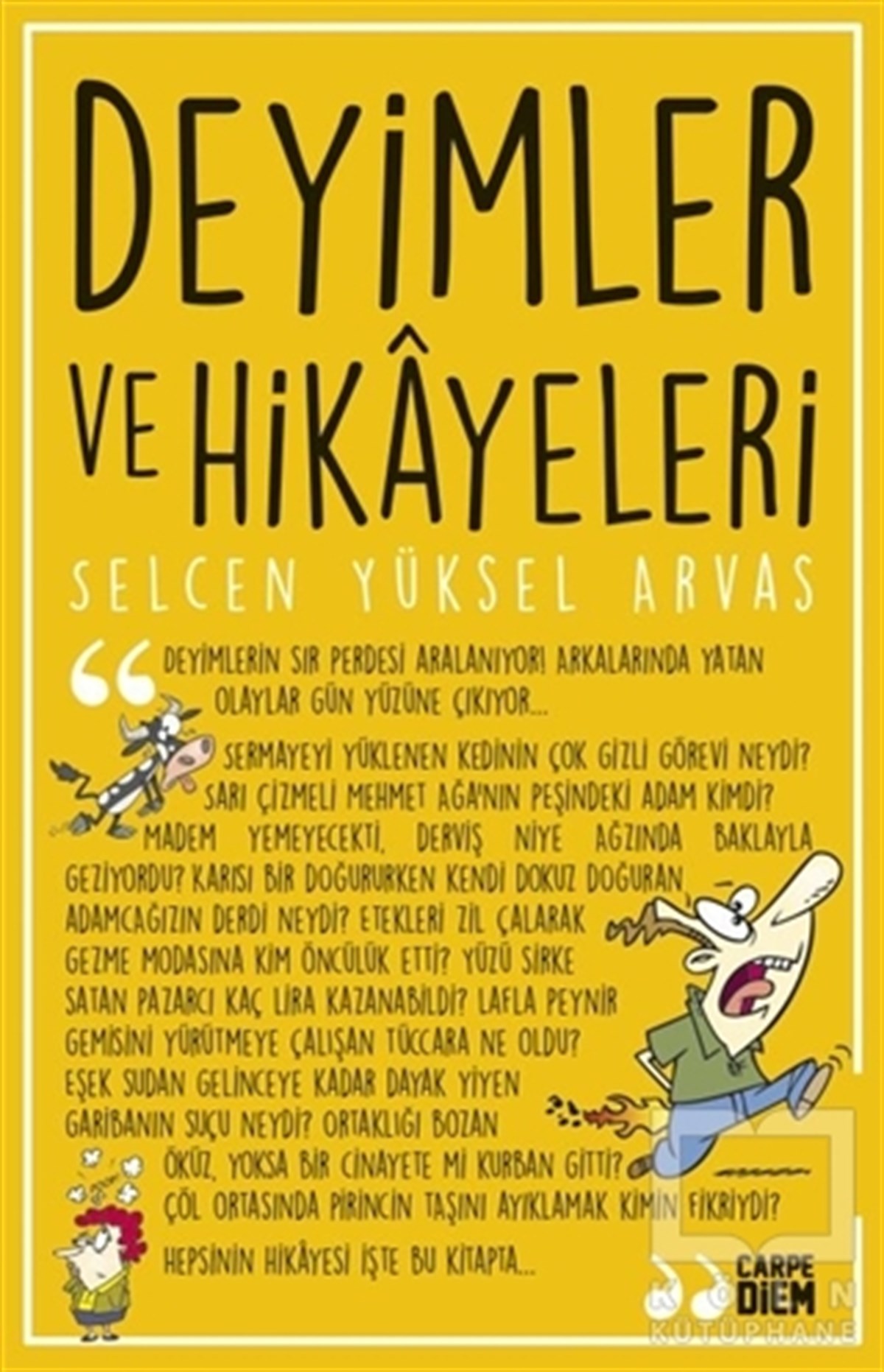 Selcen Yüksel ArvasHikayelerDeyimler ve Hikayeleri