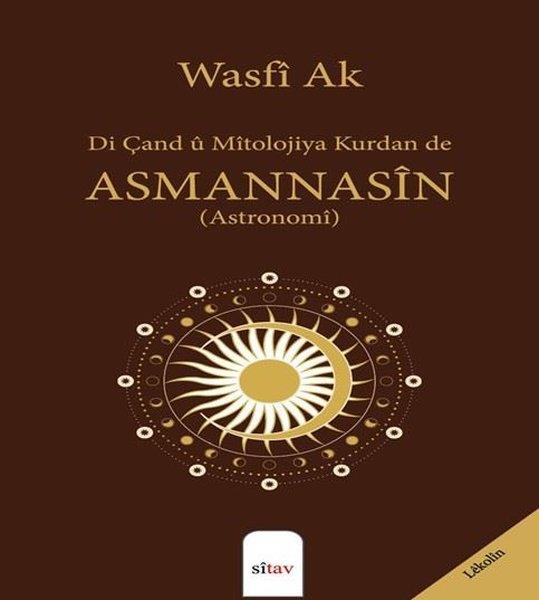 Wasfi AkKürtçeDi Çand u Mitolojiya Kurdan de Asmannasin (Astronomi)