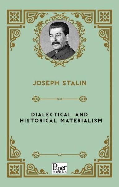 Josef Vissaryonoviç Çugaşvili StalinLiteratureDialectical and Historical Materialism