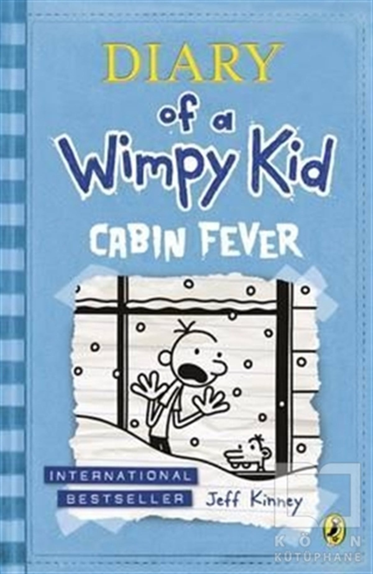 Jeff KinneyHikayelerDiary of a Wimpy Kid - Cabin Fever