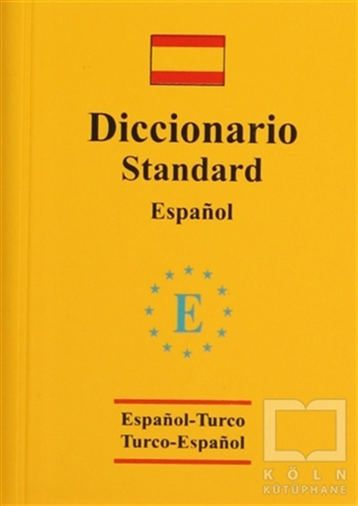 KolektifSözlükler ve Konuşma KılavuzlarıDiccionario Standart Espanol (Standart Sözlük)