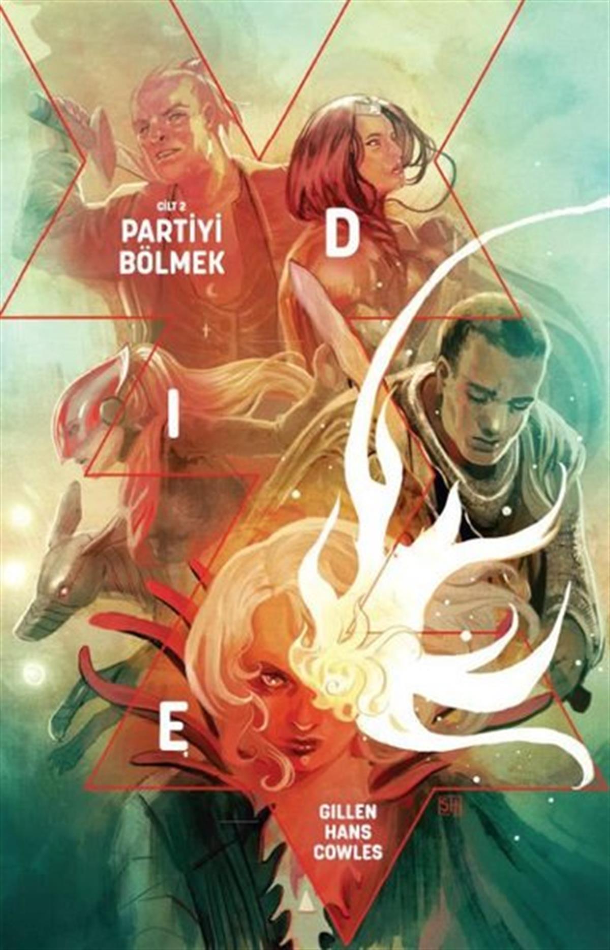 Kieron GillenÇizgi RomanlarDie Cilt 2 - Partiyi Bölmek