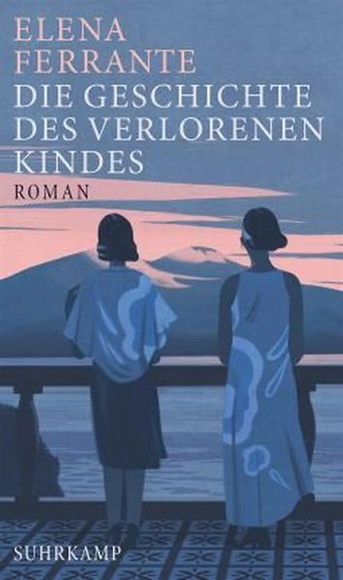 Ferrante ElenaGermanDie Geschichte des verlorenen Kindes