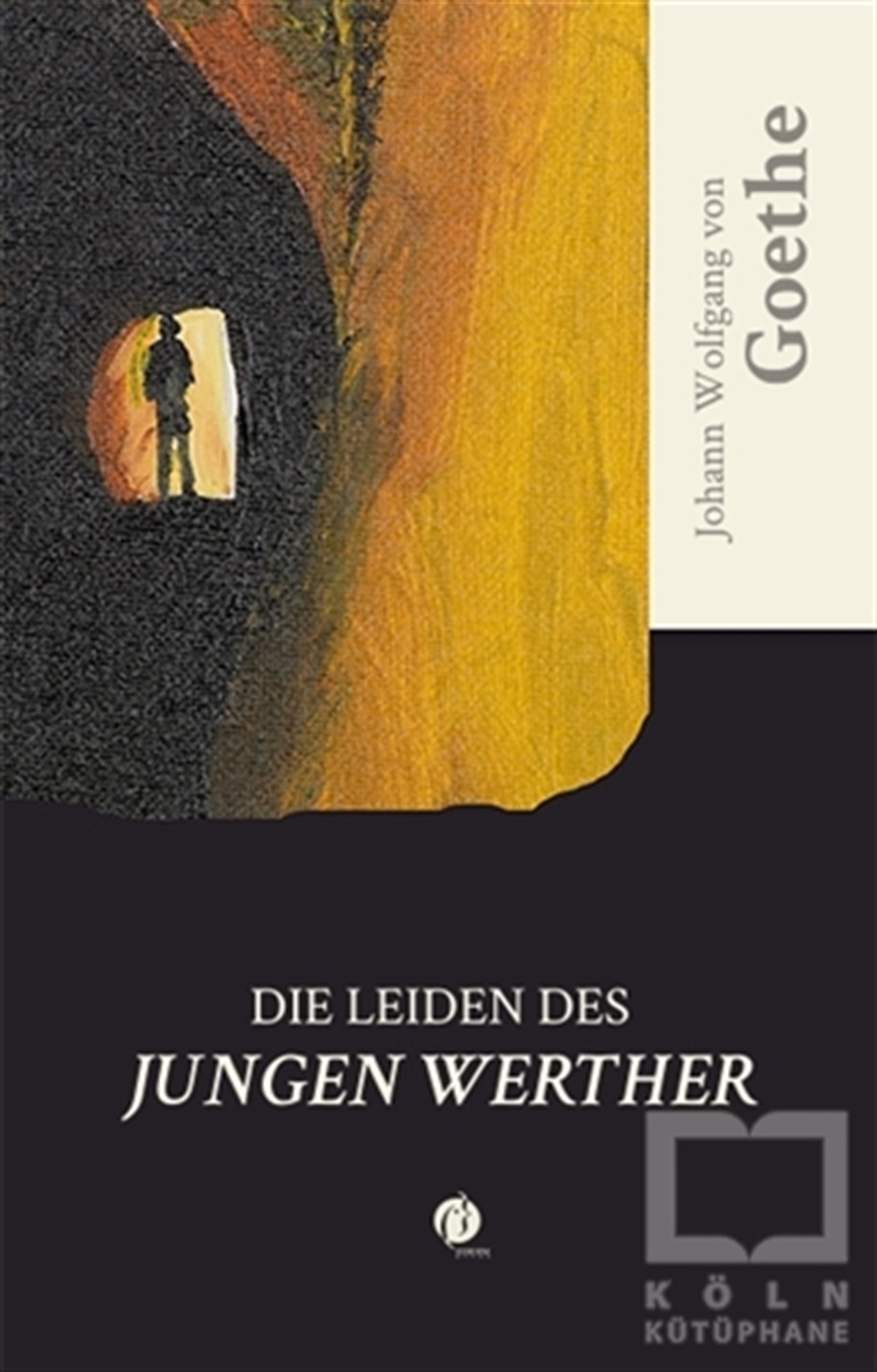 Johann Wolfgang von GoetheTürkçe RomanlarDie Leiden Des Jungen Werther