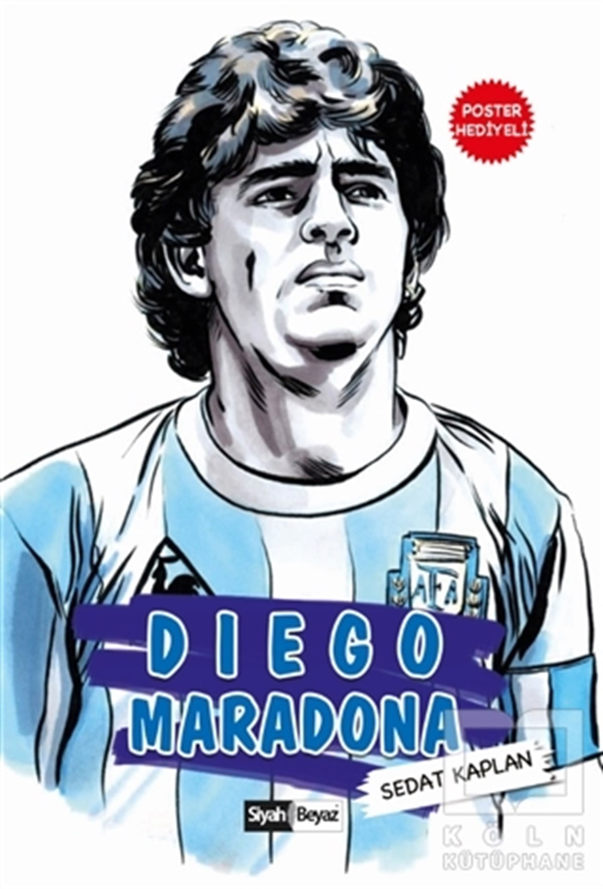 Sedat KaplanBiyografi & Otobiyografi KitaplarıDiego Maradona