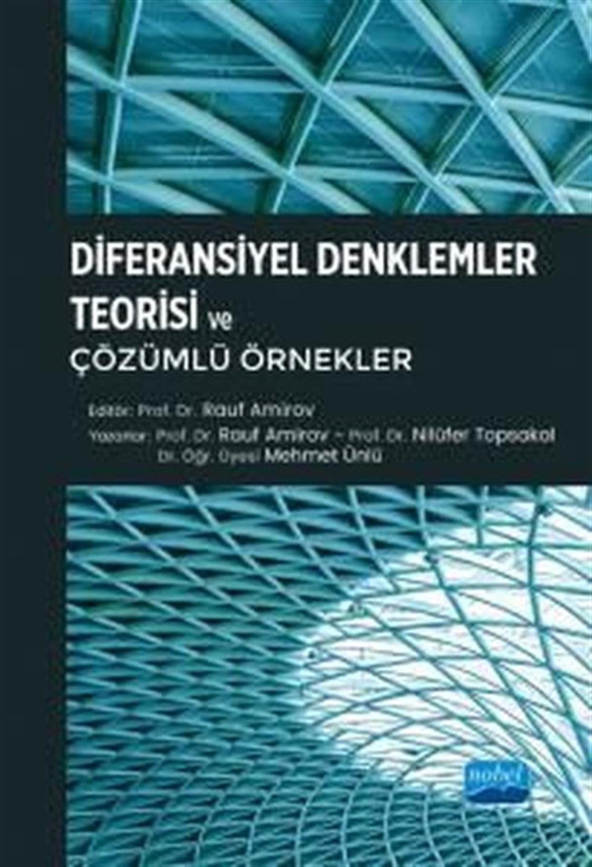 KolektifMatematikDiferansiyel Denklemler Teorisi ve Çözümlü Örnekler