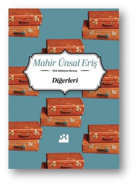 Mahir Ünsal ErişTürk RomaniDiğerleri