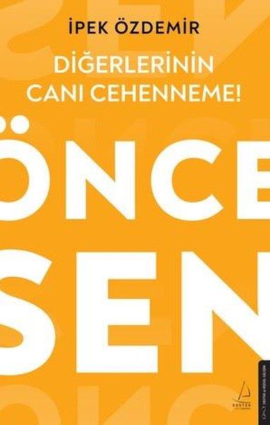 İpek ÖzdemirKişisel Gelişim KitaplarıDiğerlerinin Canı Cehenneme!