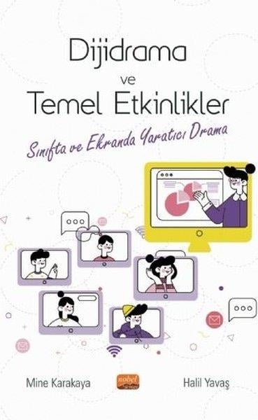 Halil YavaşEğitimDijidrama ve Temel Etkinlikler - Sınıfta ve Ekranda Yaratıcı Drama