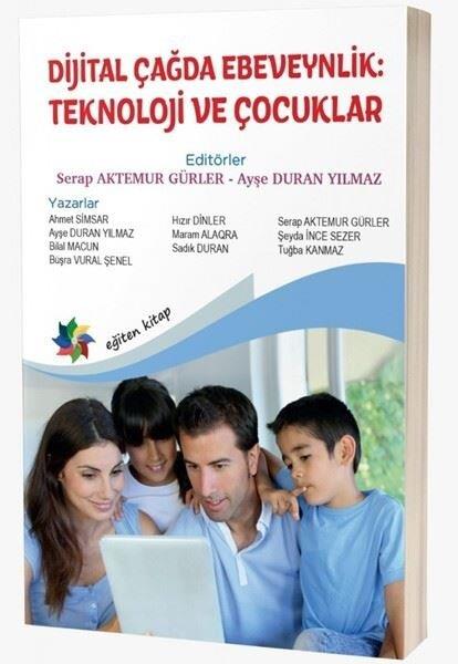 KolektifÇocuk Gelisim KitaplariDijital Çağda Ebeveynlik - Teknoloji ve Çocuklar