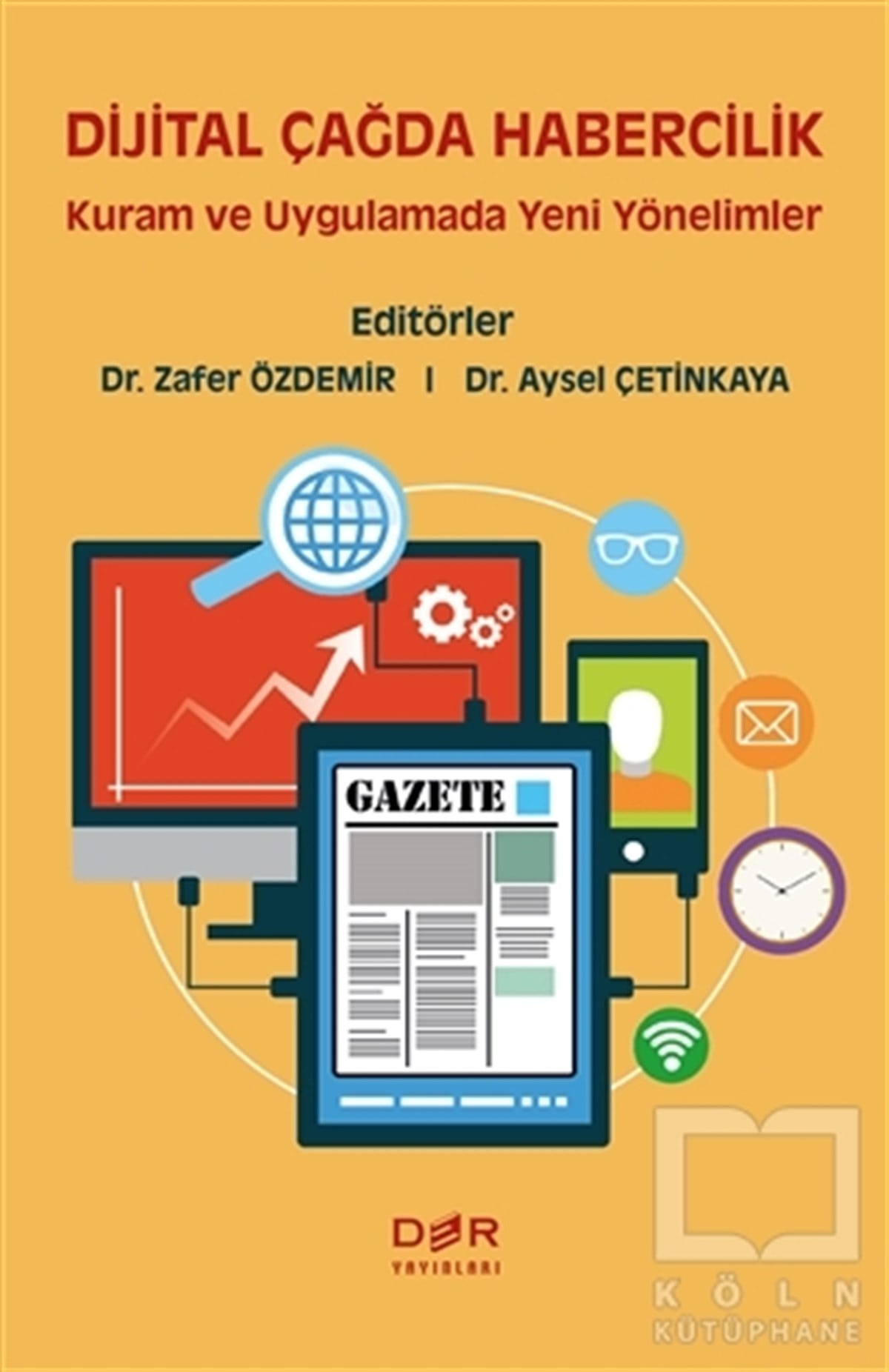 Zafer Özdemirİletişim - MedyaDijital Çağda Habercilik