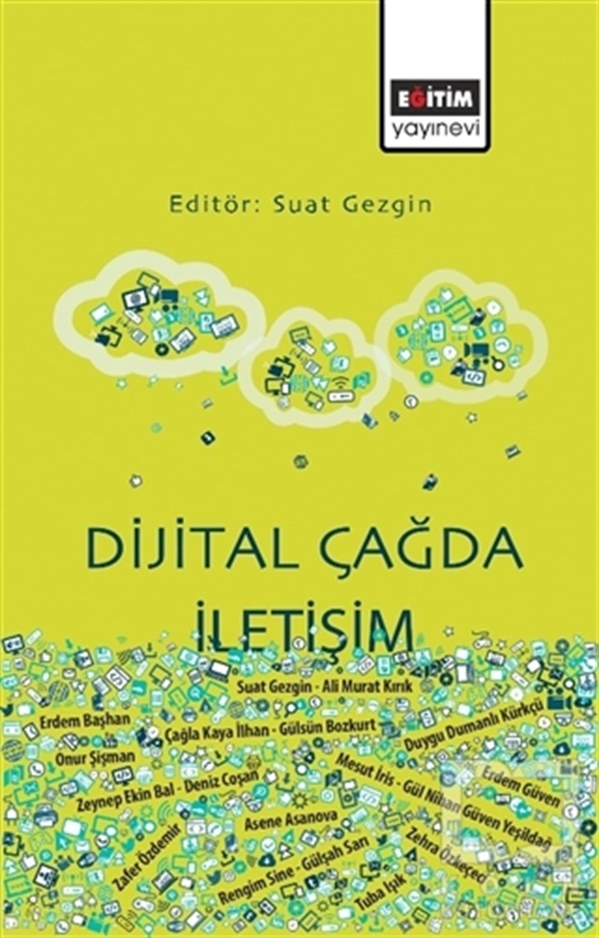 Suat Gezginİletişim - MedyaDijital Çağda İletişim
