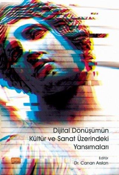 KolektifEğitimDijital Dönüşümün Kültür ve Sanat Üzerindeki Yansımaları