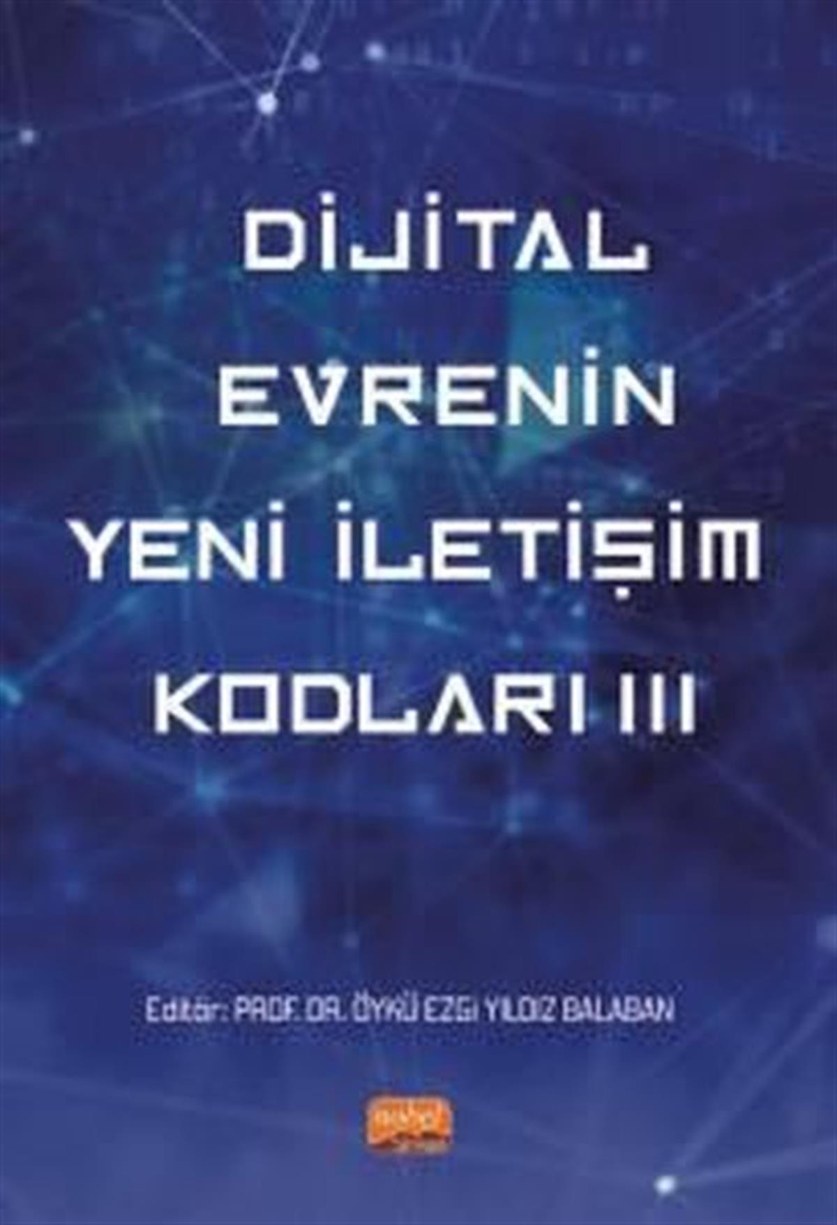 Kolektifİletişim KitaplarıDijital Evrenin Yeni İletişim Kodları - 3