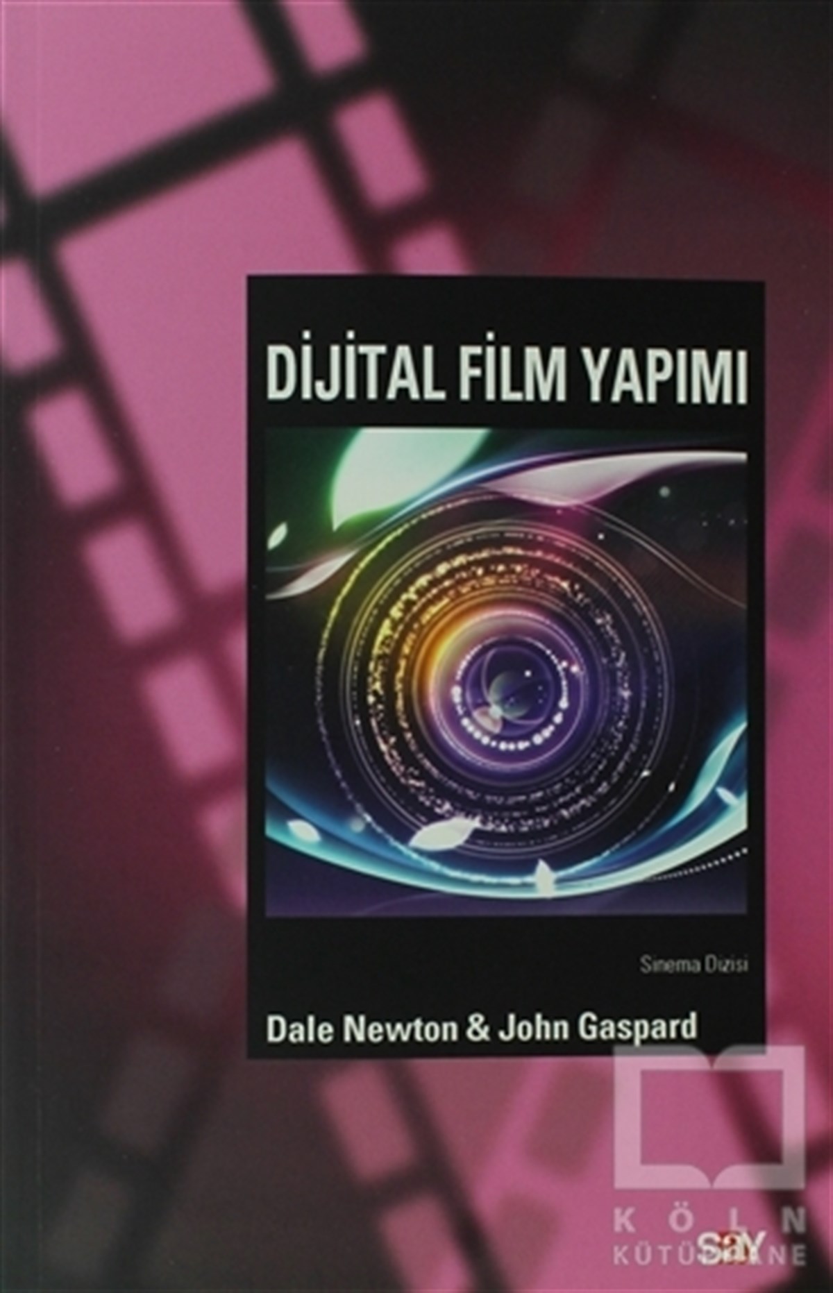 Dale NewtonFotoğraf, Sinema, TiyatroDijital Film Yapımı