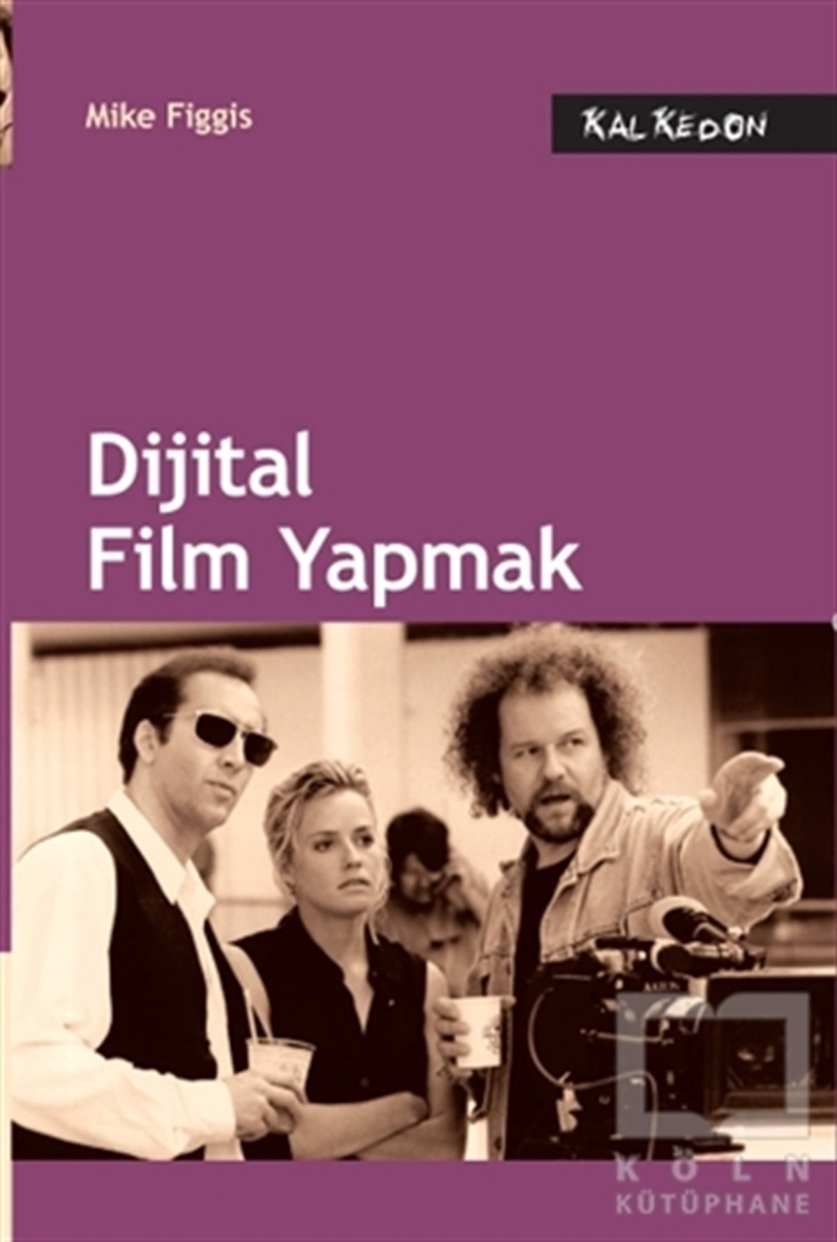 Mike FiggisFotoğraf, Sinema, TiyatroDijital Film Yapmak