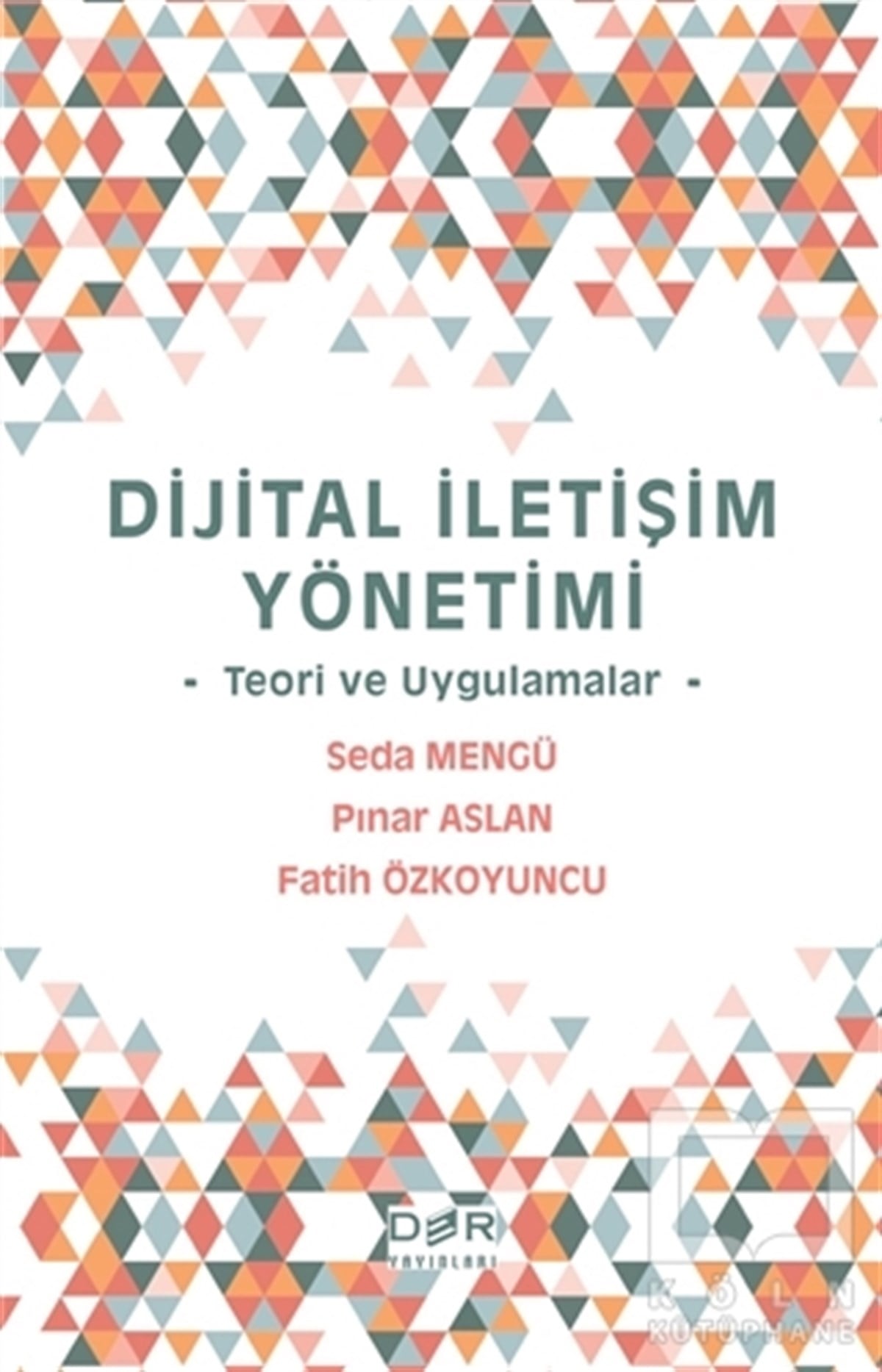 Seda Mengüİletişim KitaplarıDijital İletişim Yönetimi