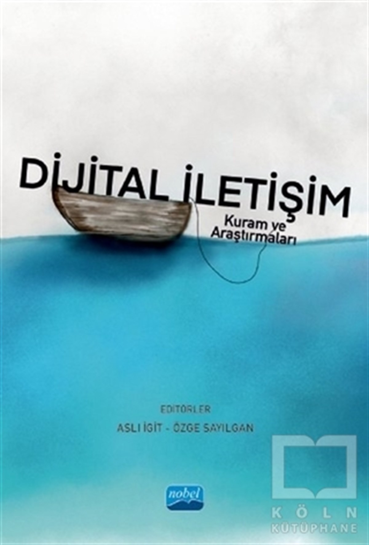 Aslı İgitİletişim KitaplarıDijital İletişim