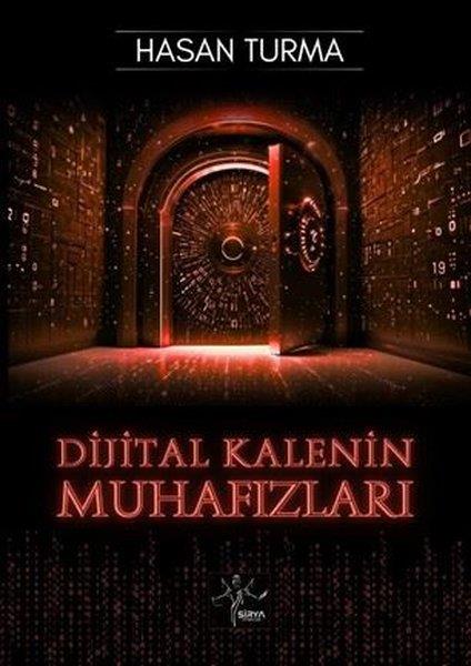 Hasan TurmaMedyaDijital Kalenin Muhafızları