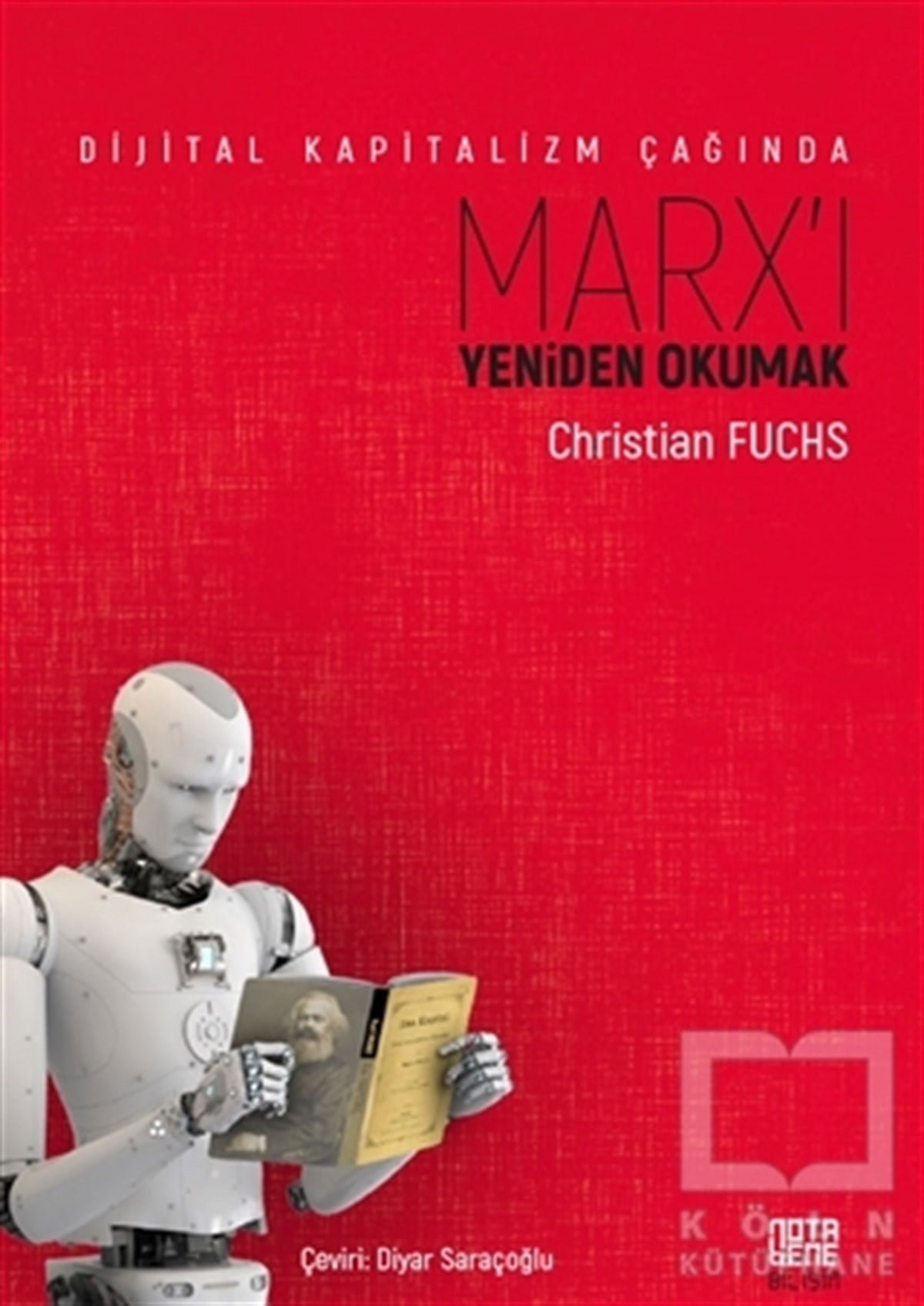 Christian FuchsDiğerDijital Kapitalizm Çağında Marx'ı Yeniden Okumak