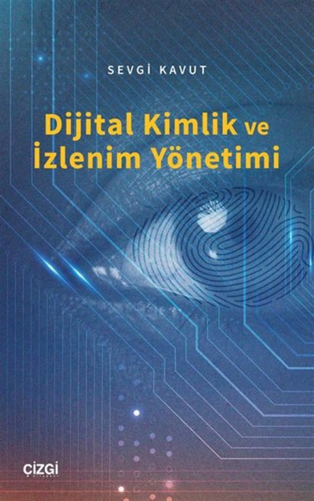 Sevgi KavutMedyaDijital Kimlik ve İzlenim Yönetimi
