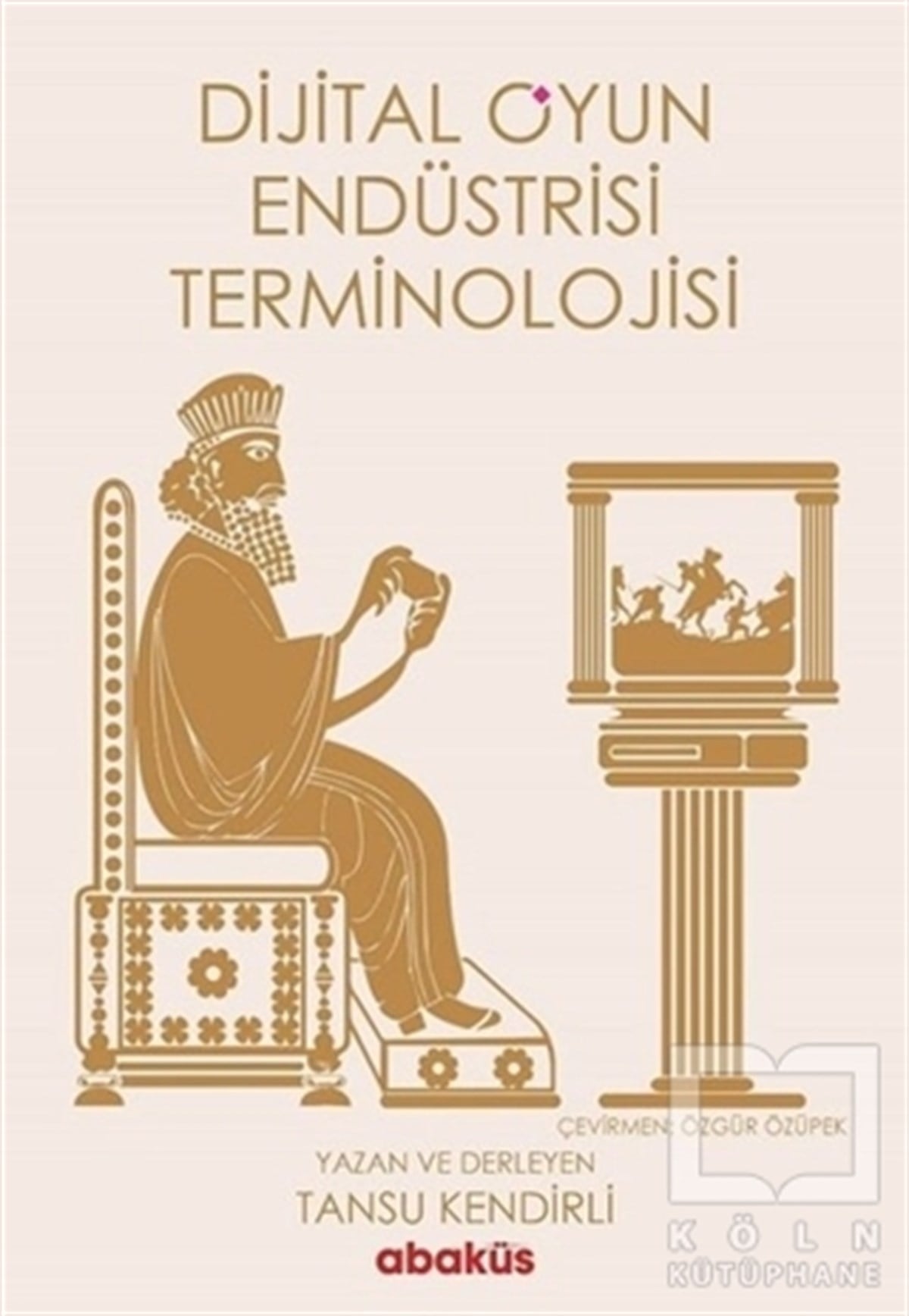 Tansu KendirliOyunlarDijital Oyun Endüstrisi Terminolojisi