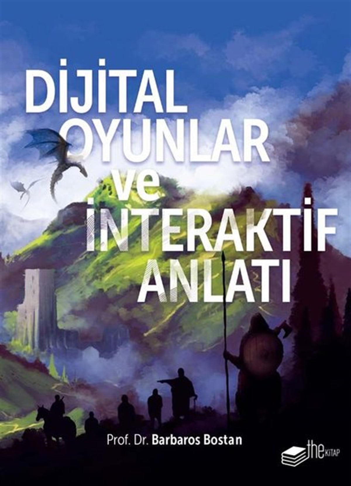 Barbaros BostanOyun KitaplarıDijital Oyunlar ve İnteraktif Anlatı