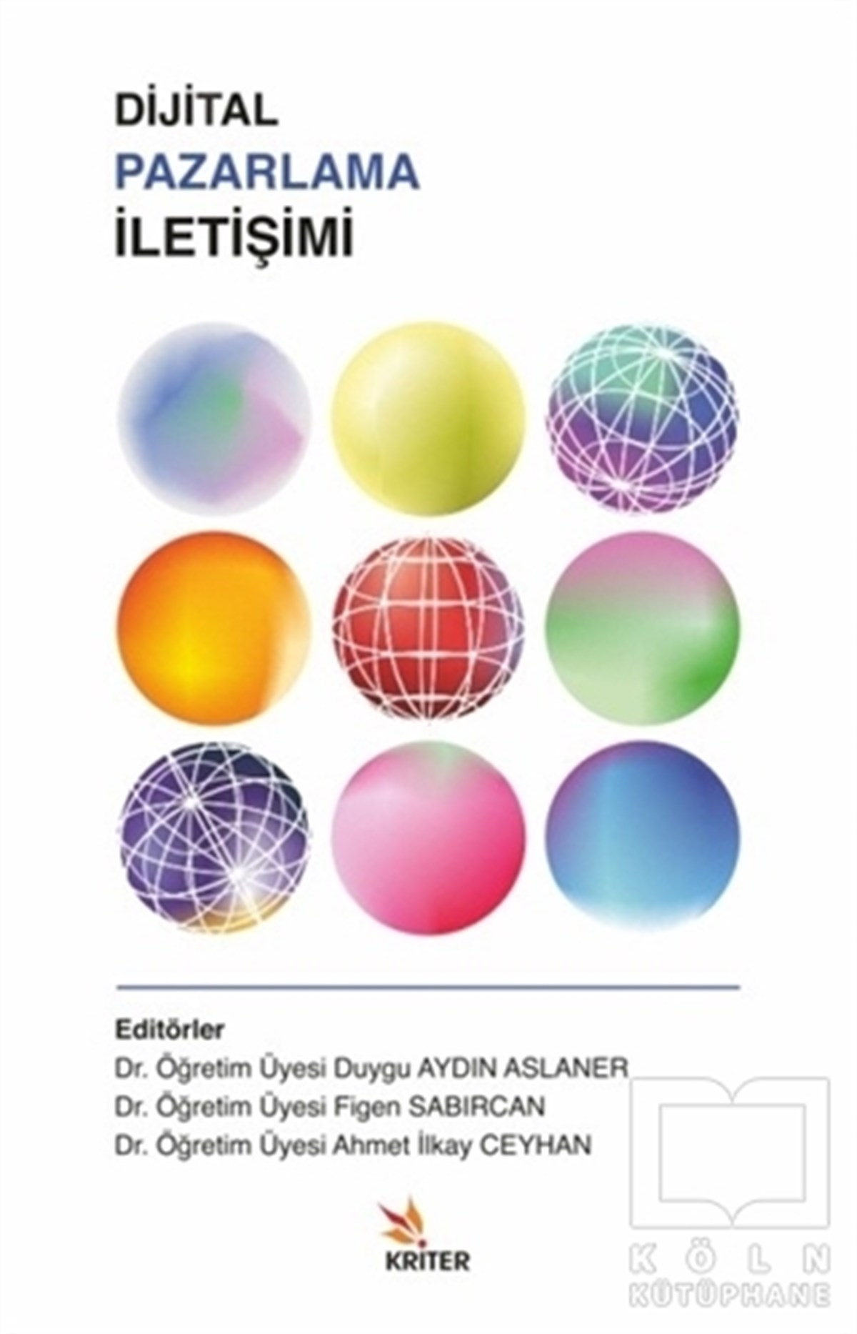 Duygu Aydın AslanerDiğerDijital Pazarlama İletişimi