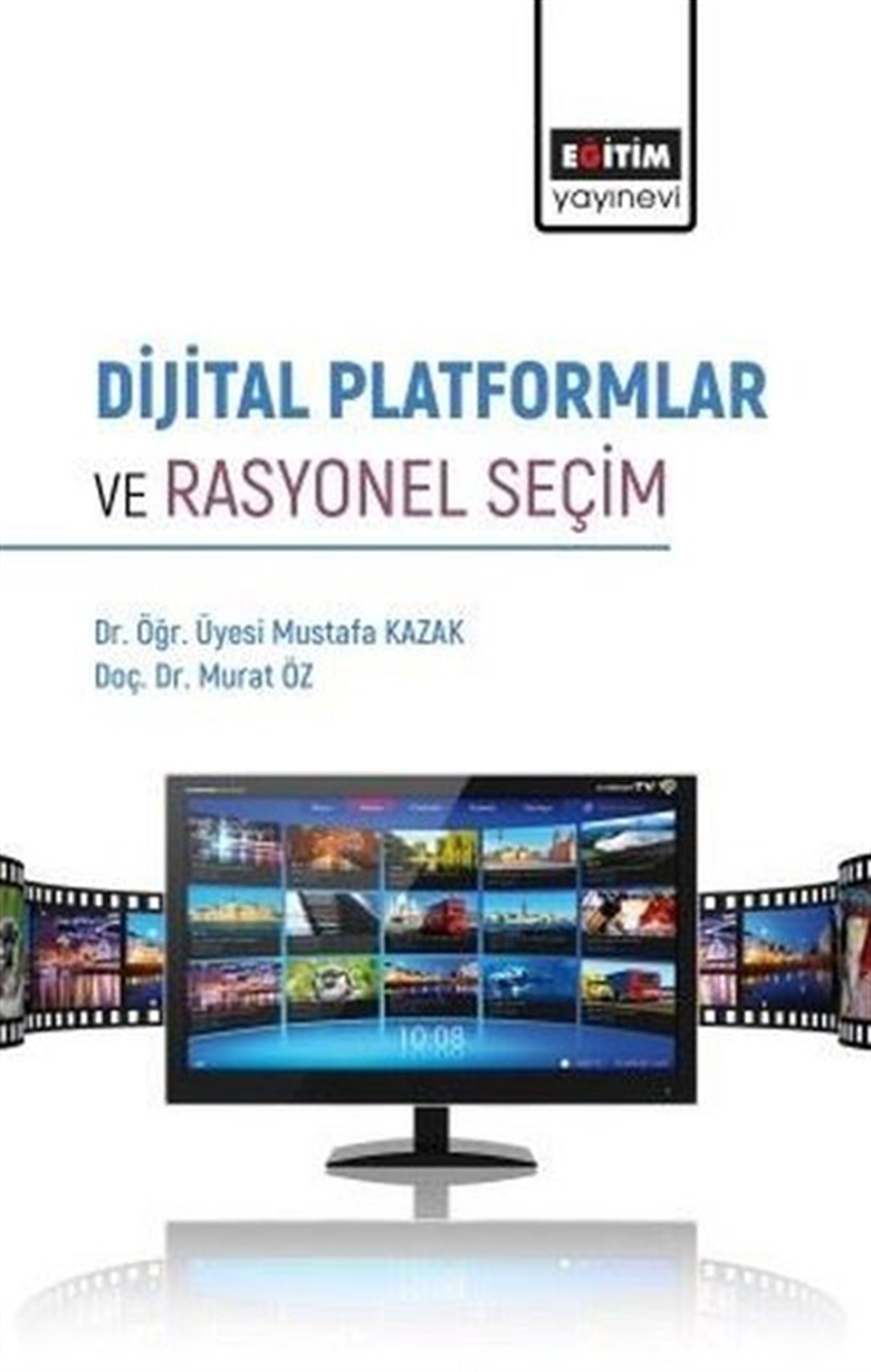 Köln KütüphaneSosyal Bilimler - ÖgretmenlikDijital Platformlar ve Rasyonel Seçim