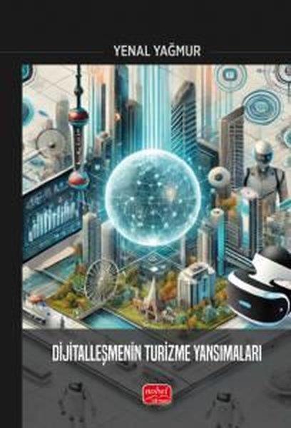 Yenal YağmurEğitimDijitalleşmenin Turizme Yansımaları