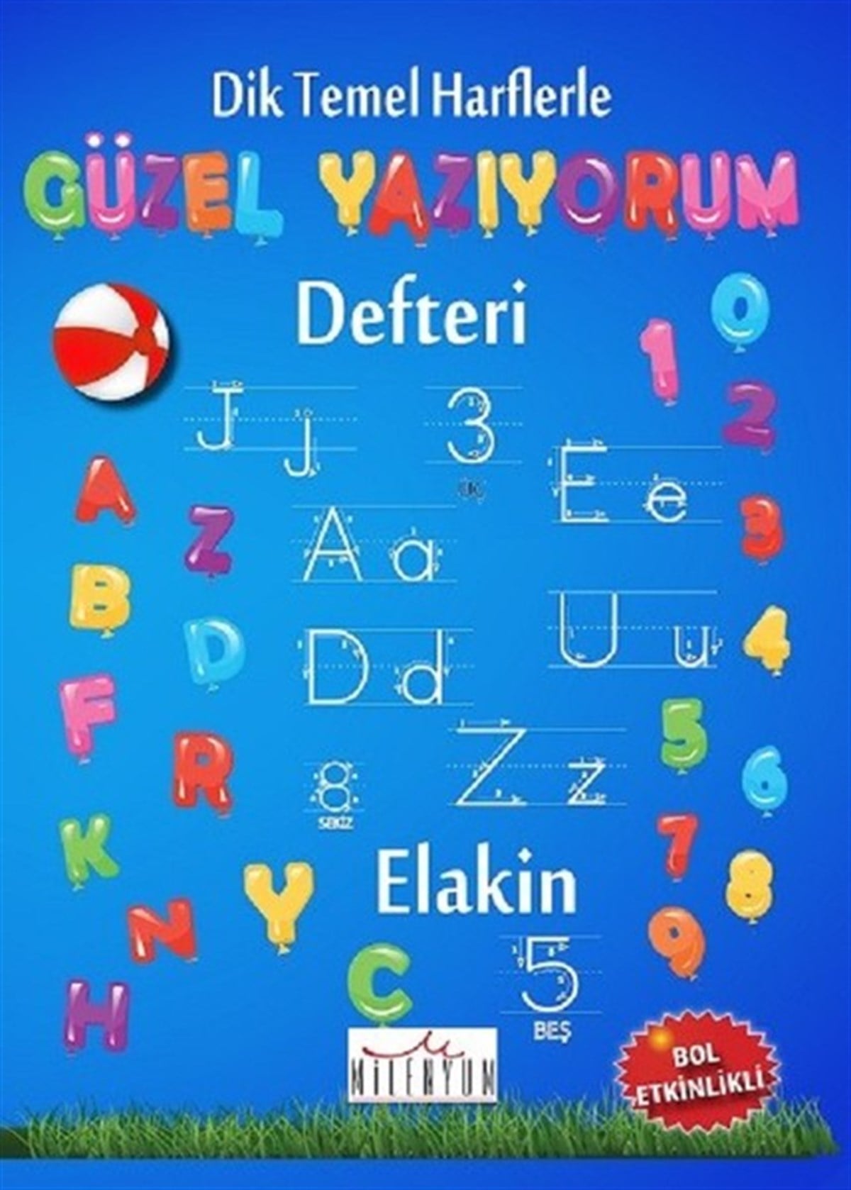KolektifEtkinlik KitaplarıDik Temel Harflerle Güzel Yazıyorum Defteri