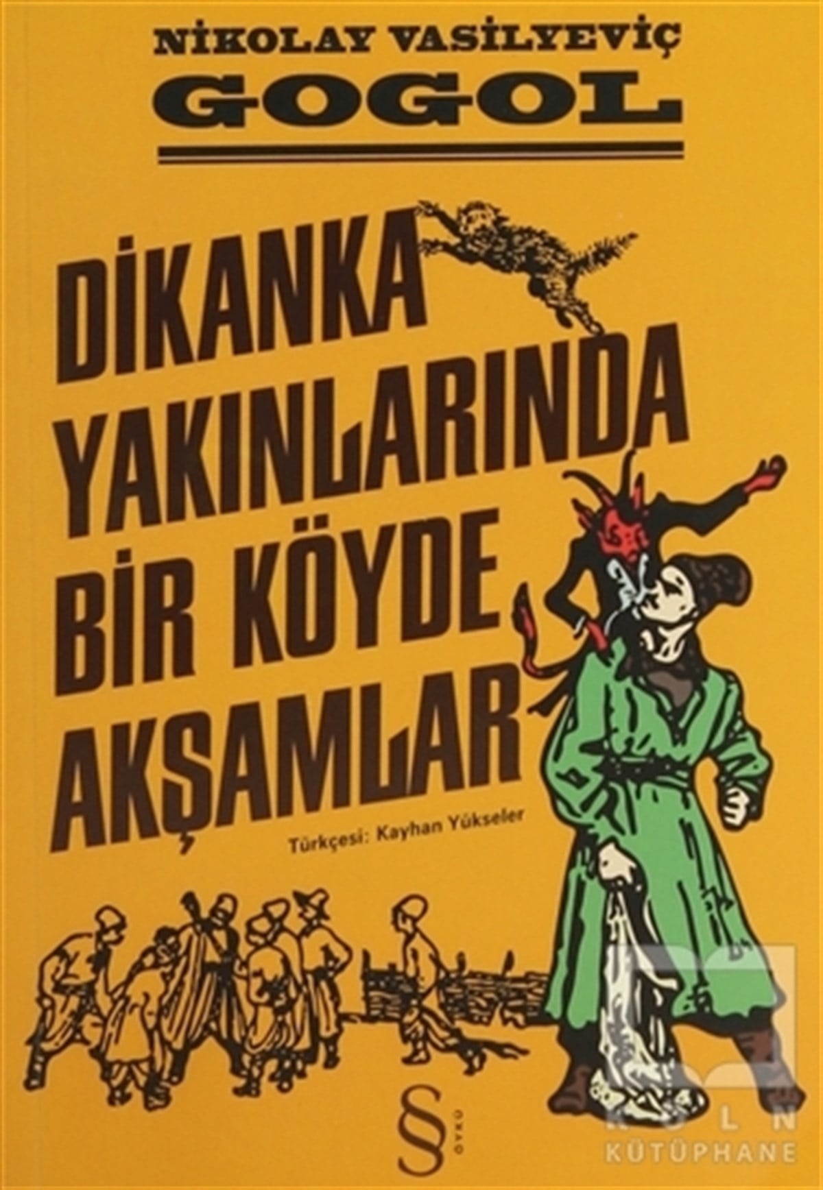 Nikolay Vasilyeviç GogolRus EdebiyatıDikanka Yakınlarında Bir Köyde Akşamlar