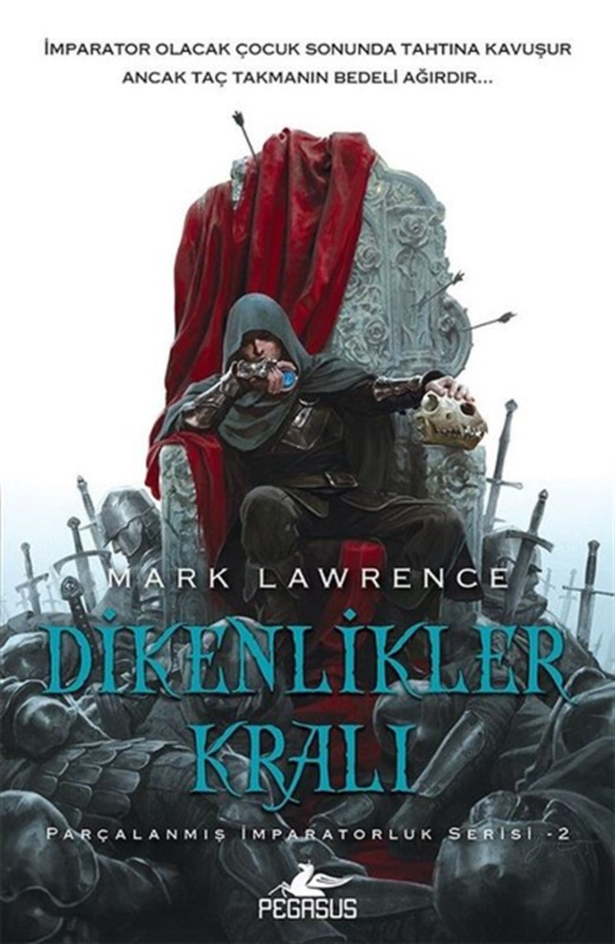 Mark LawrenceFantastik Kitaplar & Fantastik RomanlarDikenlikler Kralı