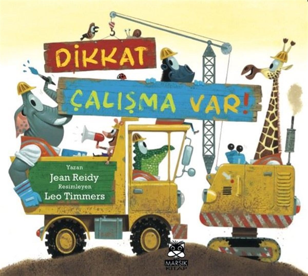 Jean ReidyEgitim Etkinlik KitaplariDikkat Çalışma Var!