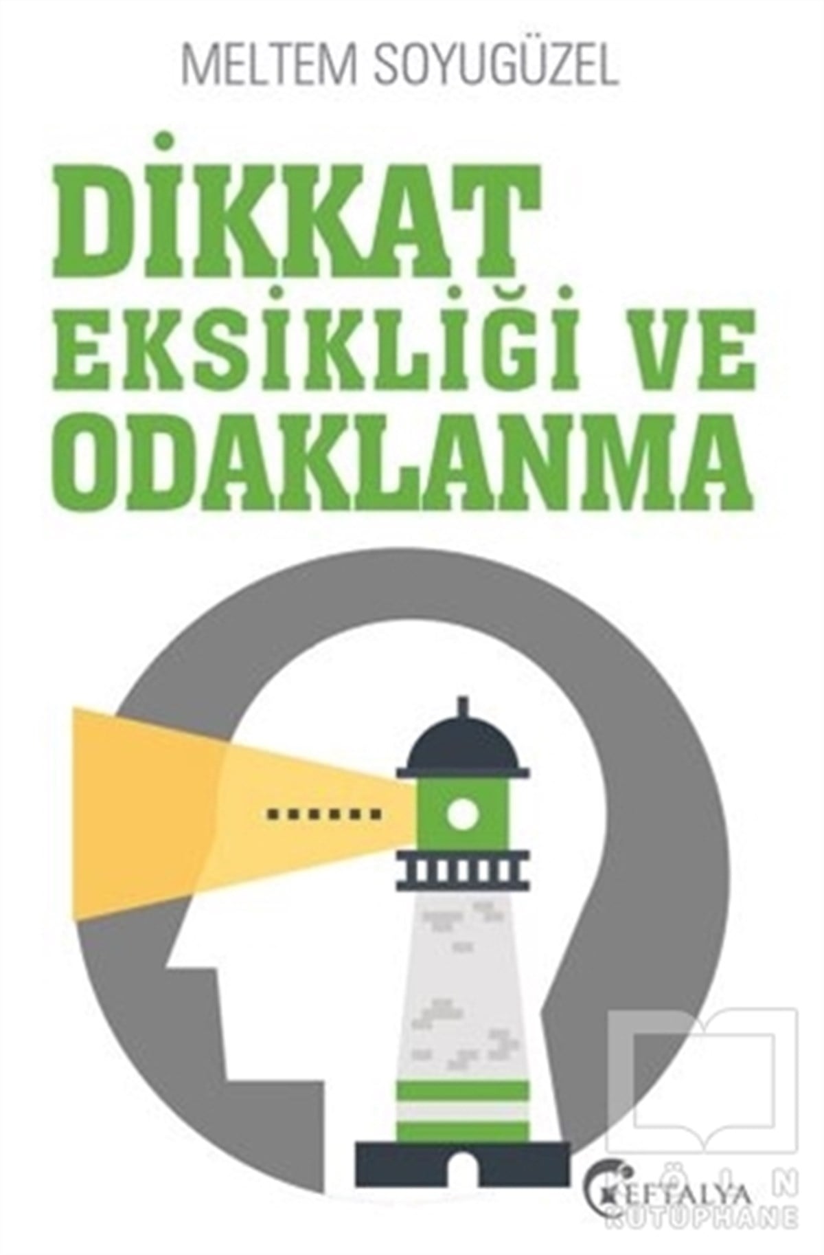 Meltem SoyugüzelKişisel GelişimDikkat Eksikliği ve Odaklanma