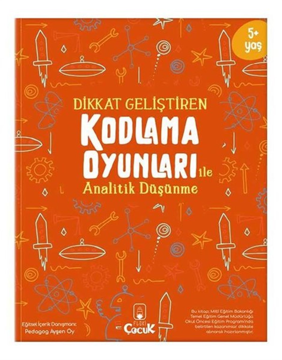 Ayşen OyEtkinlik KitaplarıDikkat Geliştiren Kodlama Oyunları ile Analitik Düşünme