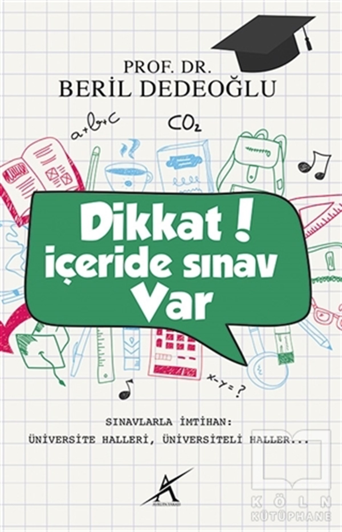 KolektifMizahDikkat İçeride Sınav Var