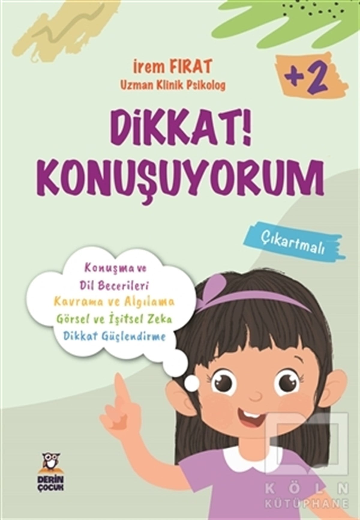 İrem FıratZeka Gelişimi KitaplarıDikkat! Konuşuyorum