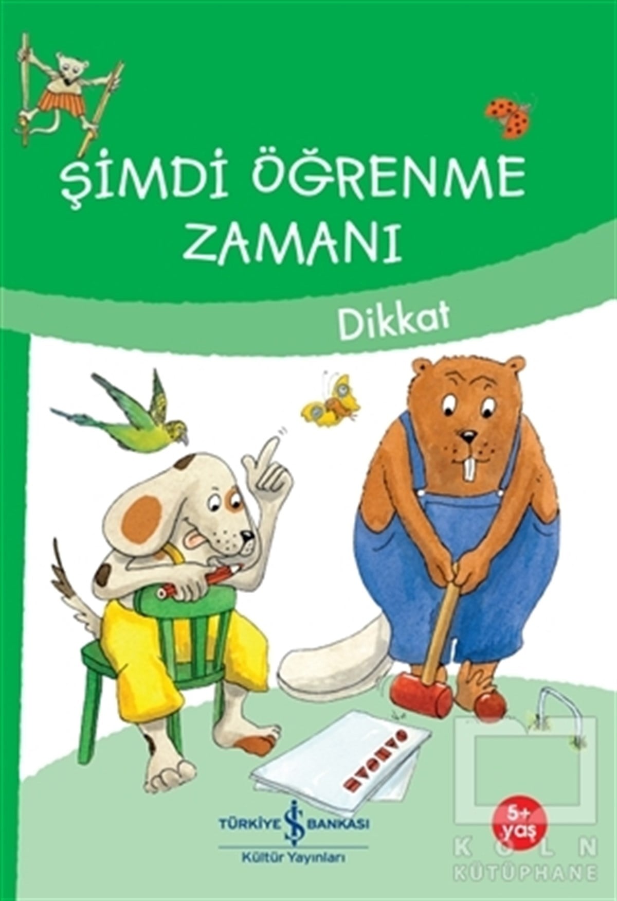 Ulrike Holzwarth-RaetherEtkinlik KitaplarıDikkat - Şimdi Öğrenme Zamanı