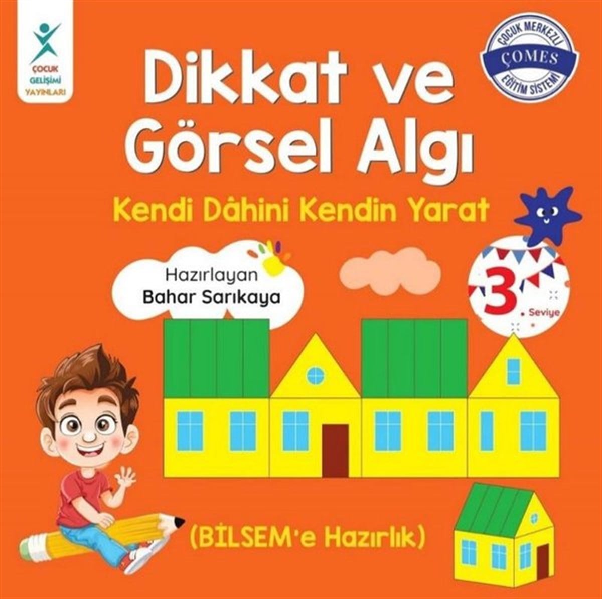 KolektifEgitim Etkinlik KitaplariDikkat ve Görsel Algı 3. Seviye
