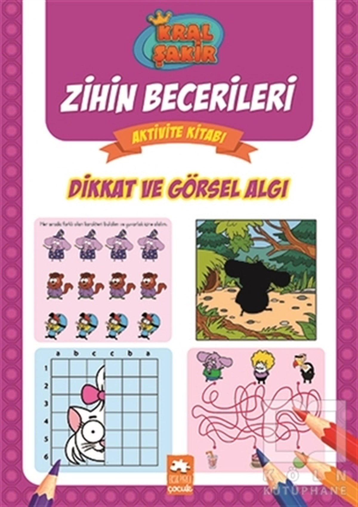 KolektifEtkinlik KitaplarıDikkat ve Görsel Algı - Kral Şakir Zihin Becerileri Aktivite Kitabı