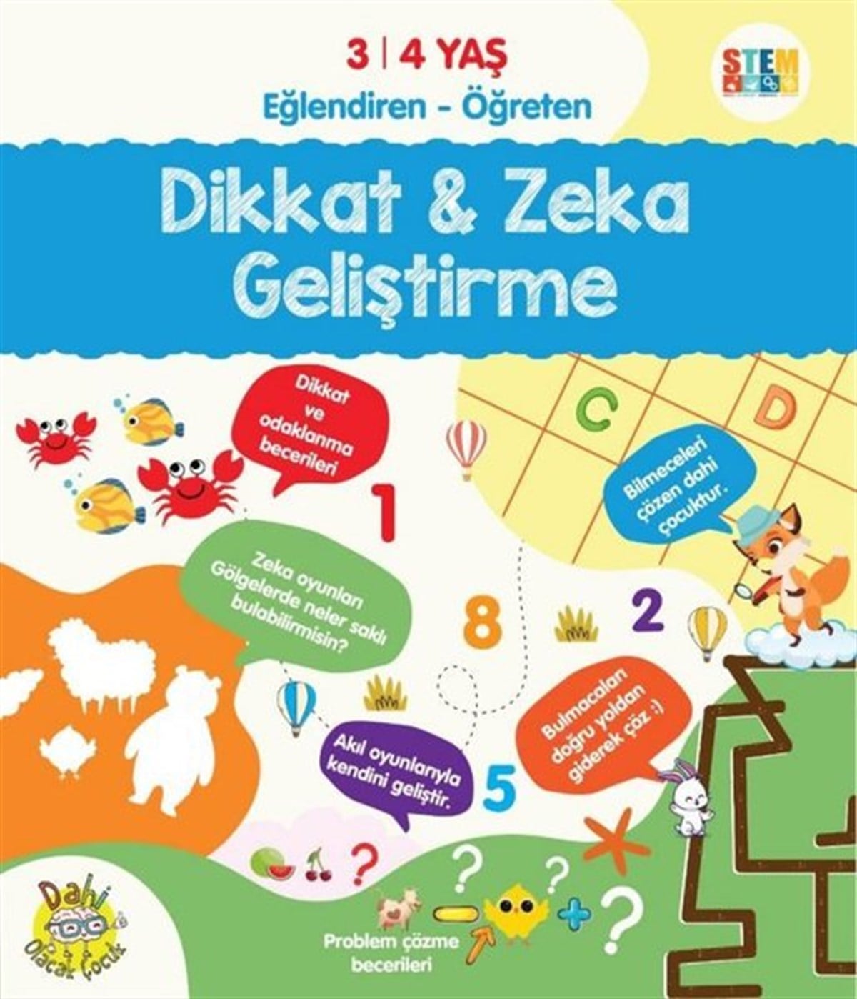 Fethi GürbüzEgitim Etkinlik KitaplariDikkat ve Zeka Geliştirme 3-4 Yaş Eğlendiren - Öğreten