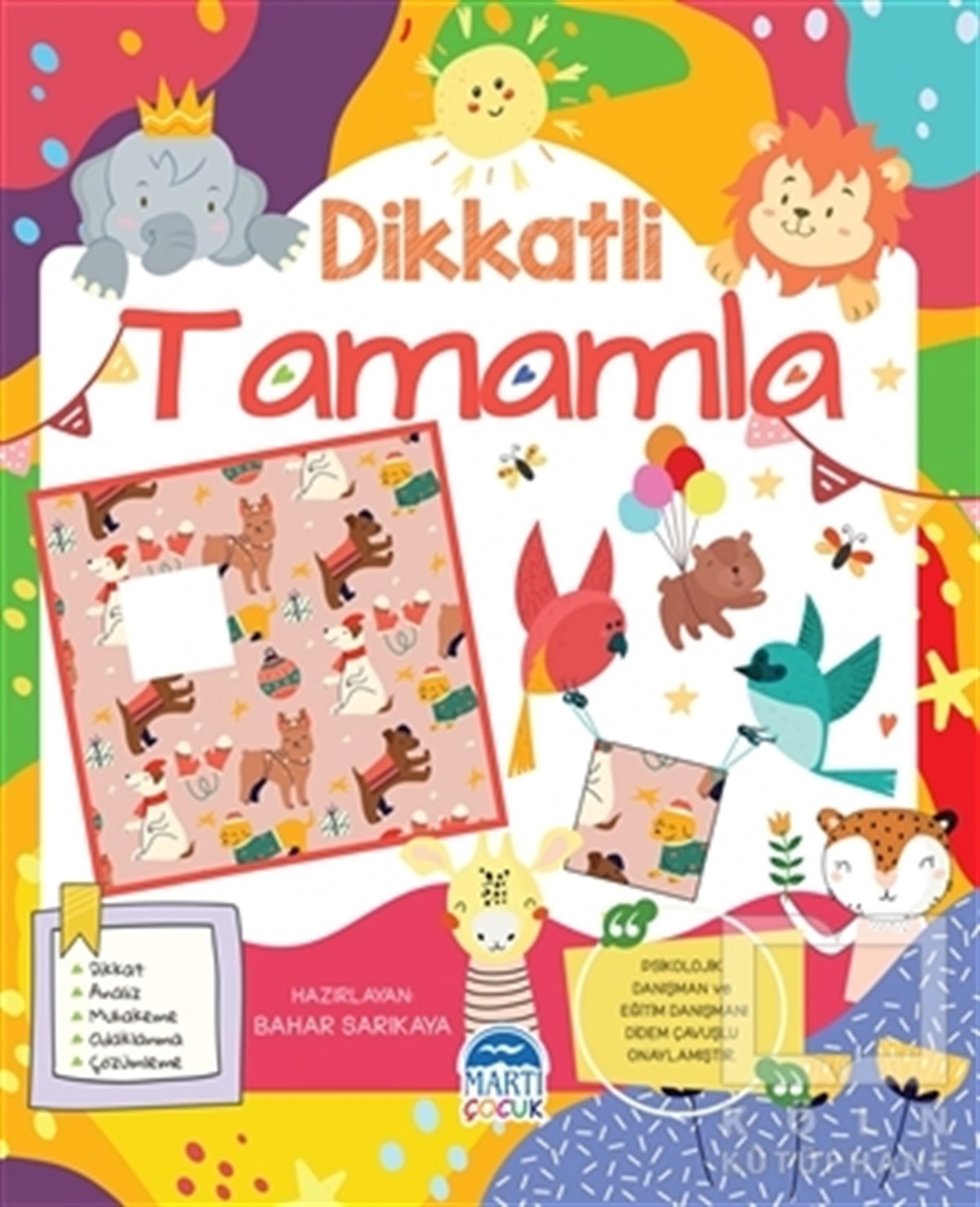 Bahar SarıkayaEtkinlik KitaplarıDikkatli Tamamla