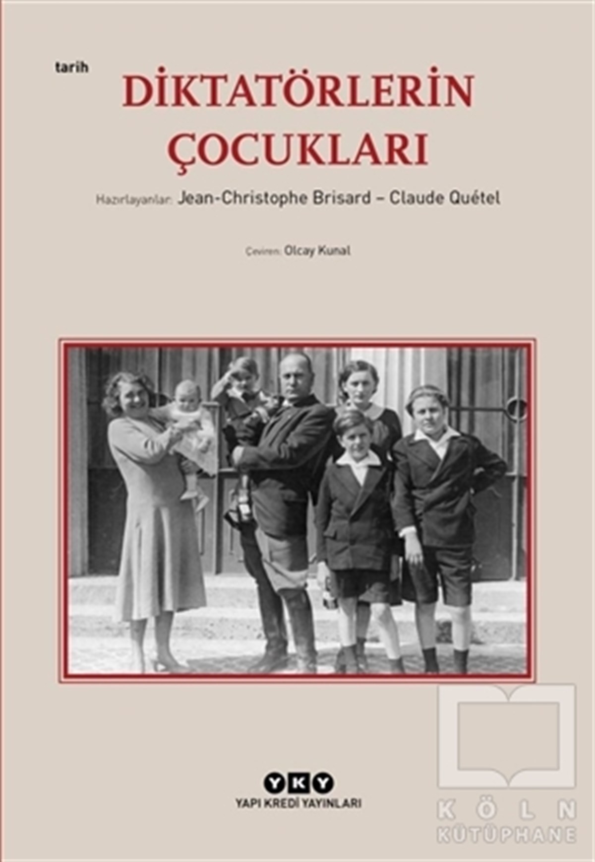 Jean Christophe BrisardTarihsel RomanlarDiktatörlerin Çocukları