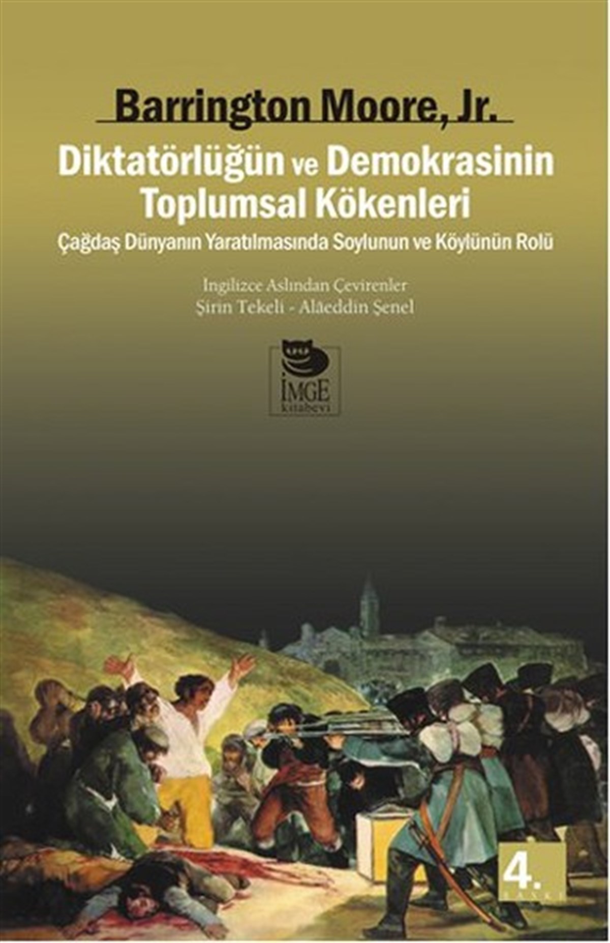 Şebnem Çiler TabakçıSosyoloji KitaplarıDiktatörlüğün ve Demokrasinin Toplumsal Kökenleri