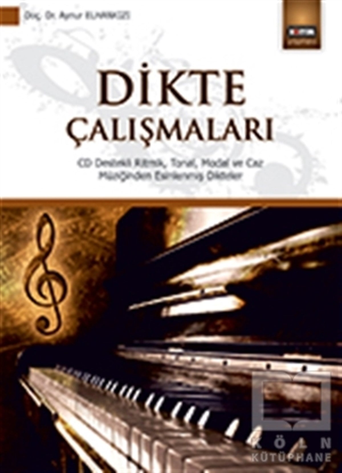 Aynur ElhankızıÖğrenim KitaplarıDikte Çalışmaları