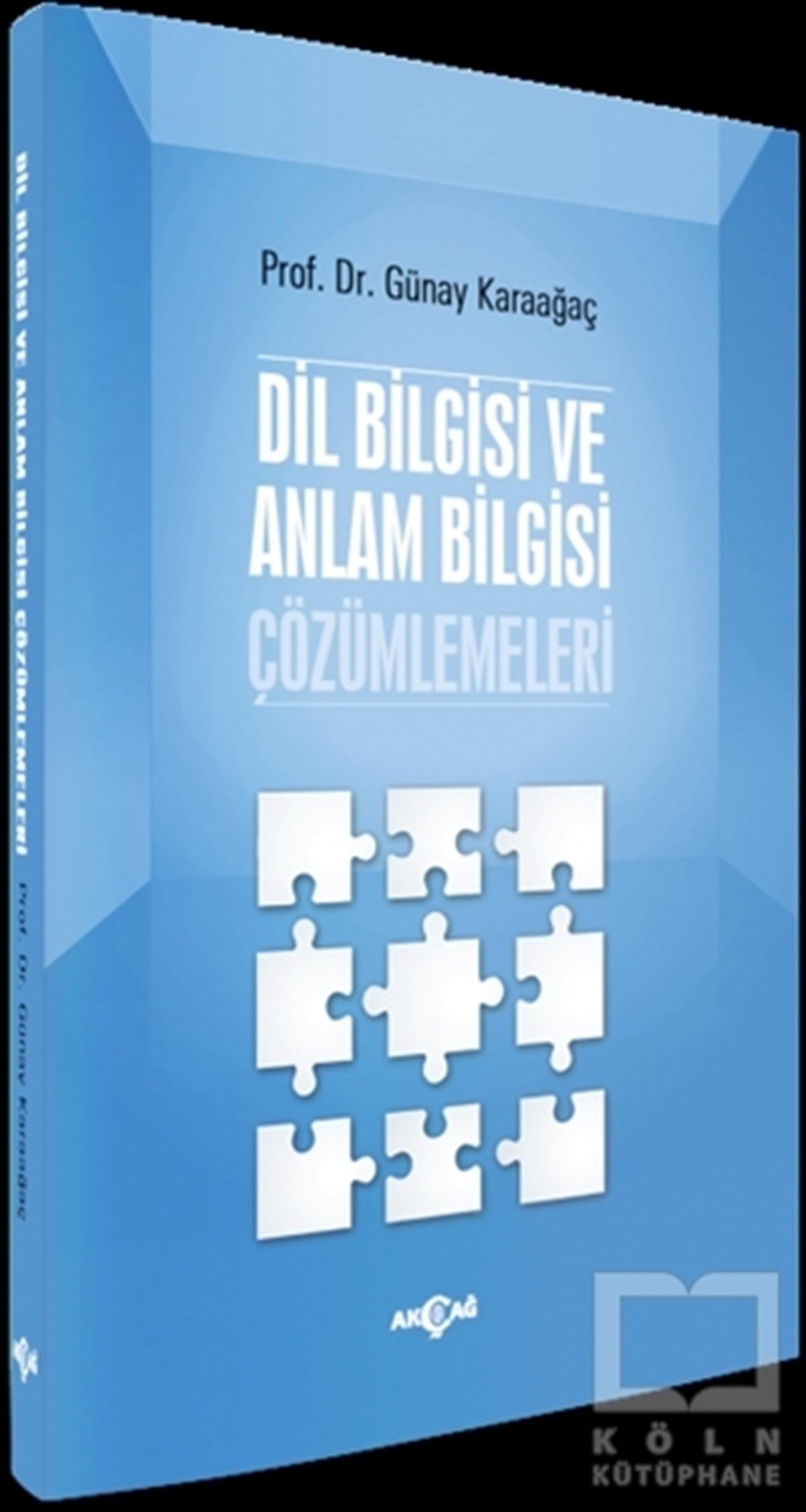 Günay KaraağaçDil BilimDil Bilgisi ve Anlam Bilgisi Çözümlemeleri